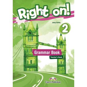 Right On! 2. Grammar Book. Teacher's Book