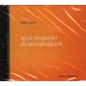 Język Hiszpański Dla Początkujących CD. Wydawnictwo Wiedza Powszechna