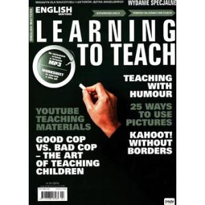 English Matters MAGAZYN wyd. specjalne nr 31/2019: Learning to Teach