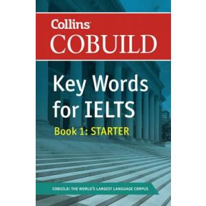 Collins COBUILD Key Words for IELTS. Book 1 Starter