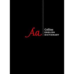 Collins English Dictionary Complete and Unabridged edition: Over 700,000 words and phrases