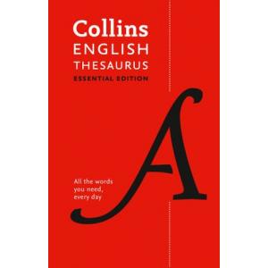 Collins English Thesaurus: Essential Edition