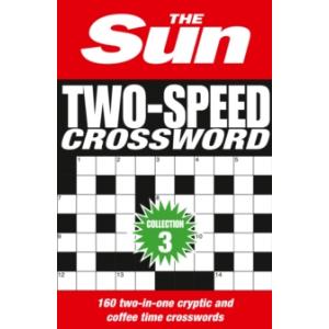 The Sun Two-Speed Crossword Collection 3