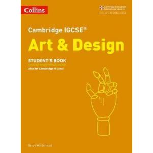Cambridge IGCSE. Art and Design. Student's Book