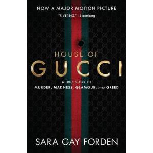 The House of Gucci. Movie Tie-in edition