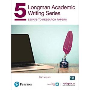 Longman Academic Writing Series 5. Essays to Research Papers with MyEnglishLab