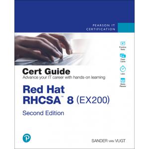 Red Hat RHCSA 8 Cert Guide: EX200. Second Edition