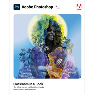 Adobe Photoshop Classroom in a Book. 2022 release