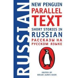 LR/LA Short Stories In Russian: New Penguin Parallel Text /wersja rosyjsko-angielska/