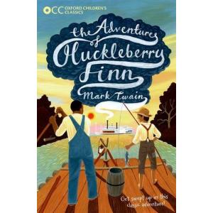 Adventures of Huckelberry Finn (Oxford Children's Classics)