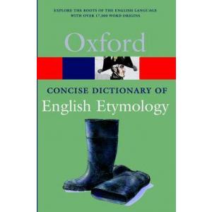 Oxford Concise Dictionary of English Etymology. OPR. PB