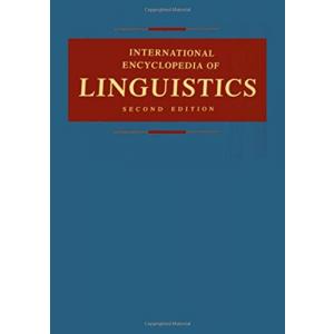 International Encyclopedia of Linguistics : 4 volumes