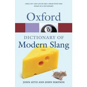 Oxford Dictionary of Modern Slang 2nd ed