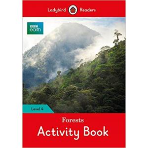 Ladybird Readers Level 4: BBC Earth - Forests Activity Book
