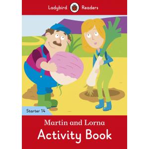 Ladybird Readers Starter Level 14: Martin and Lorna Activity Book