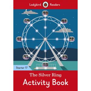 Ladybird Readers Starter Level 17: The Silver Ring Activity Book
