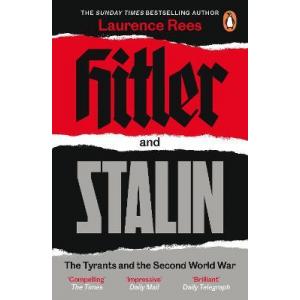 Hitler and Stalin. The Tyrants and the Second World War