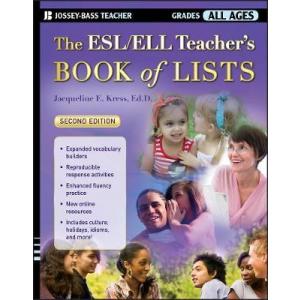 The ESL/ELL Teacher's Book of Lists