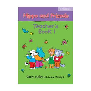 Hippo And Friends 1. Książka Nauczyciela