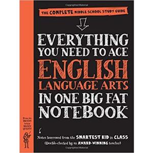 Everything You Need to Ace English Language Arts in One Big Fat Notebook: The Complete Middle School