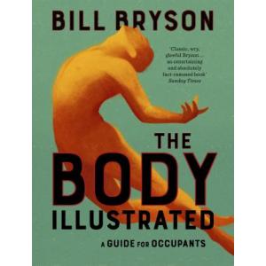 The Body Illustrated. A Guide for Occupants