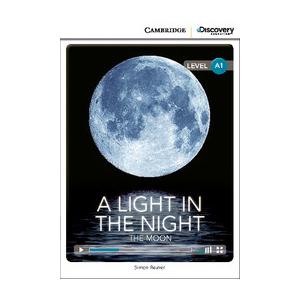 A Light in the Night: The Moon. Cambridge Discovery Education Interactive Readers (z kodem)