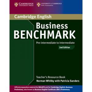 Business Benchmark 2nd Edition Pre-Intermediate to Intermediate BULATS and BEC Preliminary. Teacher's Resource Book