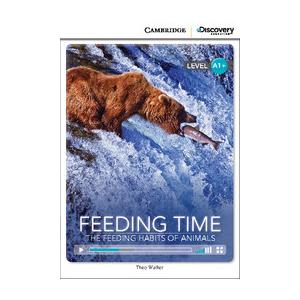 Feeding Time: The Feeding Habits of Animals. Cambridge Discovery Education Interactive Readers (z kodem)
