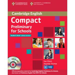 Compact Preliminary for Schools SB without Answers +CD-ROM