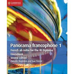 zzzz IB Diploma: Panorama francophone 1 Coursebook: French ab initio for the IB Diploma