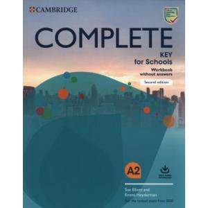 Complete key for Schools. Second edition. A2. Workbook without answers. For exam from 2020 + Audio