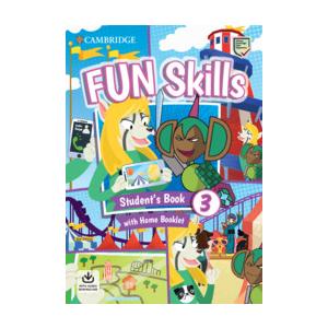 Fun Skills 3. Student's Book with Home Booklet and Downloadable Audio OOP