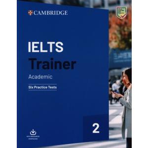 IELTS Trainer 2 Academic Six Practice Tests without Answers with Downloadable Audio