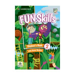 Fun Skills 2. Student's Book with Home Booklet and Downloadable Audio