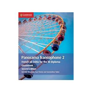 IB Diploma: Panorama francophone 2 Coursebook: French ab initio for the IB Diploma
