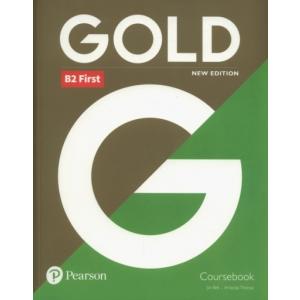 Gold B2 First New Edition. Podręcznik