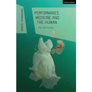 Performance, Medicine and the Human
