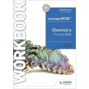 Cambridge IGCSE. Chemistry. Practical Skills Workbook
