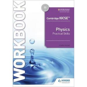 Cambridge IGCSE. Physics. Practical Skills Workbook