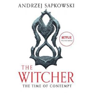 Time of Contempt. The Witcher. Book 2