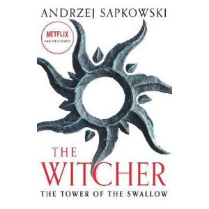 The Tower of the Swallow. The Witcher. Book 4
