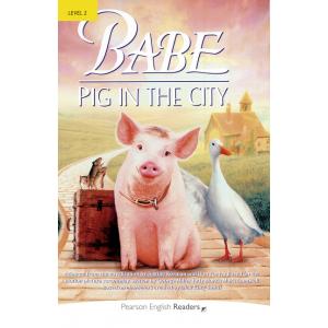 Babe - Pig in the City + CD. Pearson English Readers
