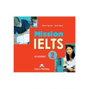 Mission IELTS 2. Academic. CD