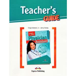 Career Paths. Physician Assistant. Teacher's Guide