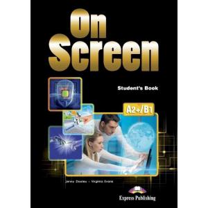 On Screen A2+/B1. Student's Book wieloletni