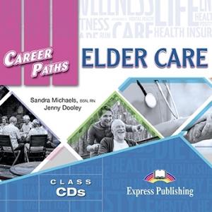 Career Paths. Elder Care. Class Audio CD