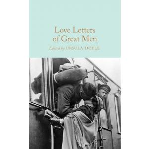 Love Letters of Great Men. Collector's Library