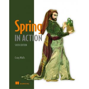 Spring in Action. Sixth Edition