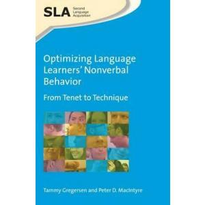 Optimizing Language Learners' Nonverbal Behavior: From Tenet to Technique