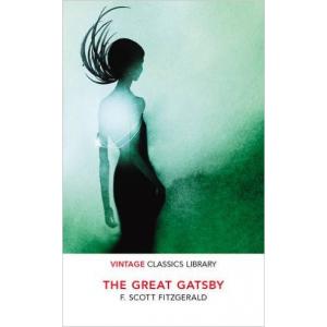 The Great Gatsby. Vintage Classics Library